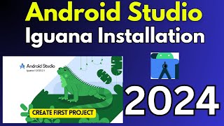 How to Install Android Studio on Windows 10 2024 Android Studio Iguana  Create First Android App [upl. by Karlik]