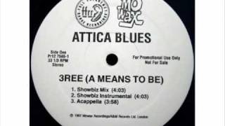 Attica Blues  3ree A Means To Be [upl. by Prochora]