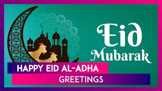 Eid AlAdha 2024 Greetings Wishes Images And Messages To Celebrate Bakri Eid [upl. by Sukram]