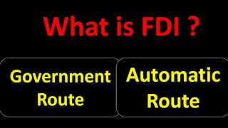 What is FDI UPSC Hindi Automatic amp Govt Route  Sectors prohibited under FDI [upl. by Pattani]