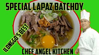 ILONGGOS BEST SPECIAL LAPAZ BATCHOY  LAPAZ BATCHOY RECIPEchefangelkitchen [upl. by Airdnahc]