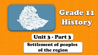 Grade 11 History  Unit 3 Settlement of Peoples of the Region Part 3 [upl. by Nauqas]