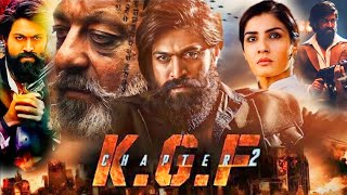 KGF Chapter 2 Full Movie  Yash Blockbuster Action Movie  Yash  Srinidhi Shety  Review amp Facts [upl. by Nylecsoj]