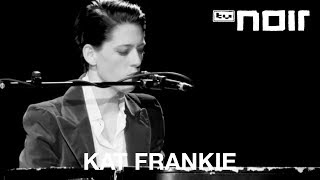 Kat Frankie  People live bei TV Noir [upl. by Nilat]