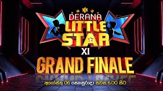 Derana Little Star  Season 11  Grand Finale  06th August 2022  730 pm On Derana [upl. by Ansilma858]