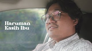 Pulang ke Haruman Kasih Ibu Bersama Softlan [upl. by Alios]