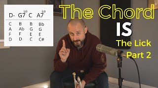 The Chord IS The Lick Part 2  Jazz Lesson With Chris Klaxton [upl. by Isma185]