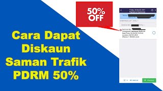 Cara Dapat Diskaun Saman Trafik PDRM 50 [upl. by Drwde]