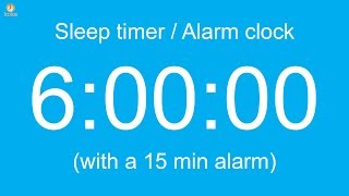 6 hour Sleep timer  Alarm clock with a 15 min alarm [upl. by Eceer]