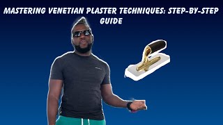 Mastering Venetian Plaster Techniques StepbyStep Guide [upl. by Nrublim]