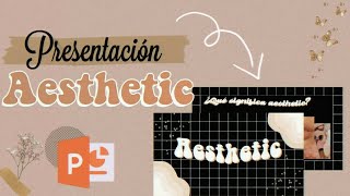 PRESENTACIÓN CREATIVA EN POWER POINT ESTILO AESTHETIC plantillas gratis [upl. by Kate86]