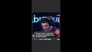 🗣️ Manuel Lozano respondió a los dichos homofóbicos de Nicolás Márquez [upl. by Kerat118]