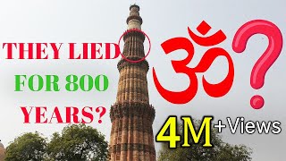 Qutb Minar  Is Indias First Muslim Monument a Hindu Temple [upl. by Jarid]