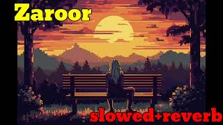 sad song ❤️‍🩹  zaroor  Aparshakti Khurana  slowed  reverb [upl. by Dilks]