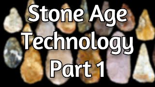 A Timeline of Stone Age Technology  Part 1 Collaboration With NORTH 02 [upl. by Fahland]