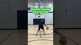 Drag Foot Crossover Basketball Move Explained amp How to Finish [upl. by Gerkman]