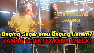 Siapa Sangka Taman Scientex Ada Kedai Daging Milik Warga Asing [upl. by Hedvige]