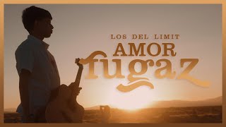 Amor Fugaz  Video Oficial  Los Del Limit  DEL Records 2021 [upl. by Tonjes449]