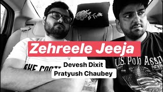 Zehreele Jija CarWaaliSeries  Pratyush Chaubey  Devesh Dixit  Sketch Comedy [upl. by Akkahs]