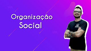 Organização Social  Brasil Escola [upl. by Daughtry]