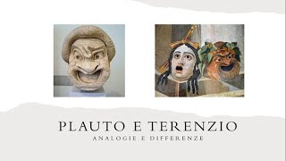 Plauto e Terenzio analogie e differenze [upl. by Mahgem444]