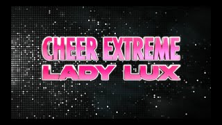 Cheer Extreme Lady Lux 202425 [upl. by Rauscher]