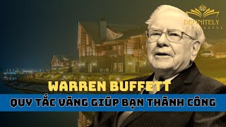 WARREN BUFFETT VÀ 6 NGUYÊN TẮC VÀNG GIÚP BẠN THÀNH CÔNG Đáng Suy Ngẫm [upl. by Tidwell]