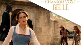 La Belle Et La Bête  Chanson VOST  Belle  Disney BE [upl. by Losse]