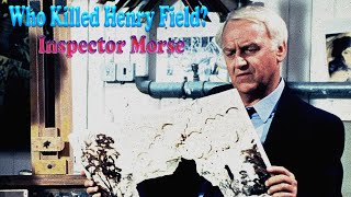 Inspector Morse  Who Killed Henry Field BBC Radio Drama [upl. by Nuahsal883]