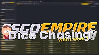 CSGOempire  Dice chasing [upl. by Bogie]