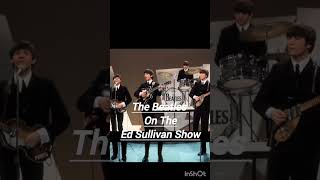 The Beatles On The Ed Sullivan Show [upl. by Nadean]