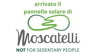 arrivato il pannello solare di Moscatelli [upl. by Haisi]