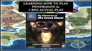 Learning how to play Pendragon RPG  The Great Hunt Actual Play [upl. by Malvie224]