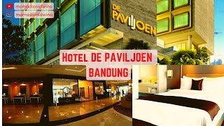 Hotel Bandung De Paviljoen Hotel Dekat Gedung Sate ⭐⭐⭐⭐ Rekomendasi Hotel di Bandung Murah [upl. by Einal]