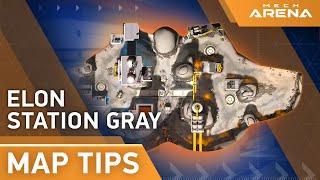 Map Tips 4  Elon Station Gray  Mech Arena [upl. by Macintyre]