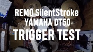 REMO SilentStroke  YAMAHA DT50 Trigger Test [upl. by Muriel]