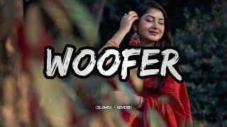 Woofer Lofi Song  Slowed  Reverb  Dr Zeus  Aj Bgm [upl. by Refotsirc]