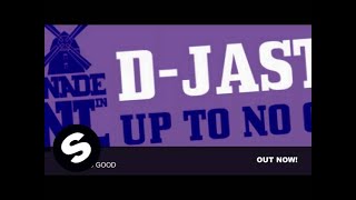 DJastic  Up To No Good Extended Mix [upl. by Ahsiloc489]