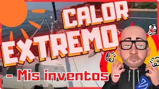 EP65  Inventos contra el calor a bordo Olas de Calor ventiladores evaporadores y EcoFlow Wave 2 [upl. by Noit929]