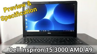 Dell Inspiron 15 3000 Preview and specification  AMD A9 7th Generation  Windows 10 [upl. by Muraida]