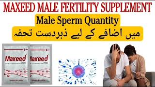 Maxeed sachet  proxeed plus for men in urdu  Male infertility treatment  maxeed supplement [upl. by Deeyn]