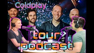 Coldplay World Tour 2024 A Podcast Deep Dive  MustListen👂 ColdplayWorldTour2024 [upl. by Islean194]