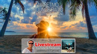 Weekly Livestream quotMaretimo Lounge Radio Showquot stunning HD videoclipsmusic by Michael Maretimo CW44 [upl. by Iot]