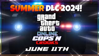 GTA Online SUMMER 2024 UPDATE  Cops n Crooks FINALLY Happening GTA 5 Summer DLC [upl. by Ardnwahsal]