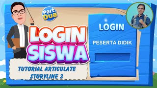 MEMBUAT MENU LOGIN PADA MPI DENGAN ARTICULATE STORYLINE 3 PART2 [upl. by Colwin320]