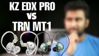 KZ EDX PRO VS TRN MT1 Comparison  Best IEM Earphones Under 1000 Taka [upl. by Ardyaf]