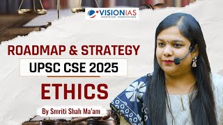 Roadmap amp Strategy Ethics  UPSC CSE 2025 [upl. by Elene]