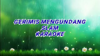 Gerimis Mengundang karaoke [upl. by Edwards1]