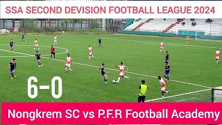 SSA Second Division football League 2024 PFR Football Academy vs Nongkrem SC FOOTBALLHIGHLIGHTS [upl. by Lleunamme410]