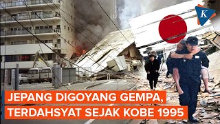 Jepang Diguncang Gempa Terbesar Sejak Tragedi Kobe 1995 [upl. by Ivens]